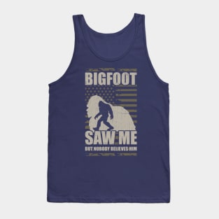 bigfoot saw me but nobody believes him vintage Tank Top